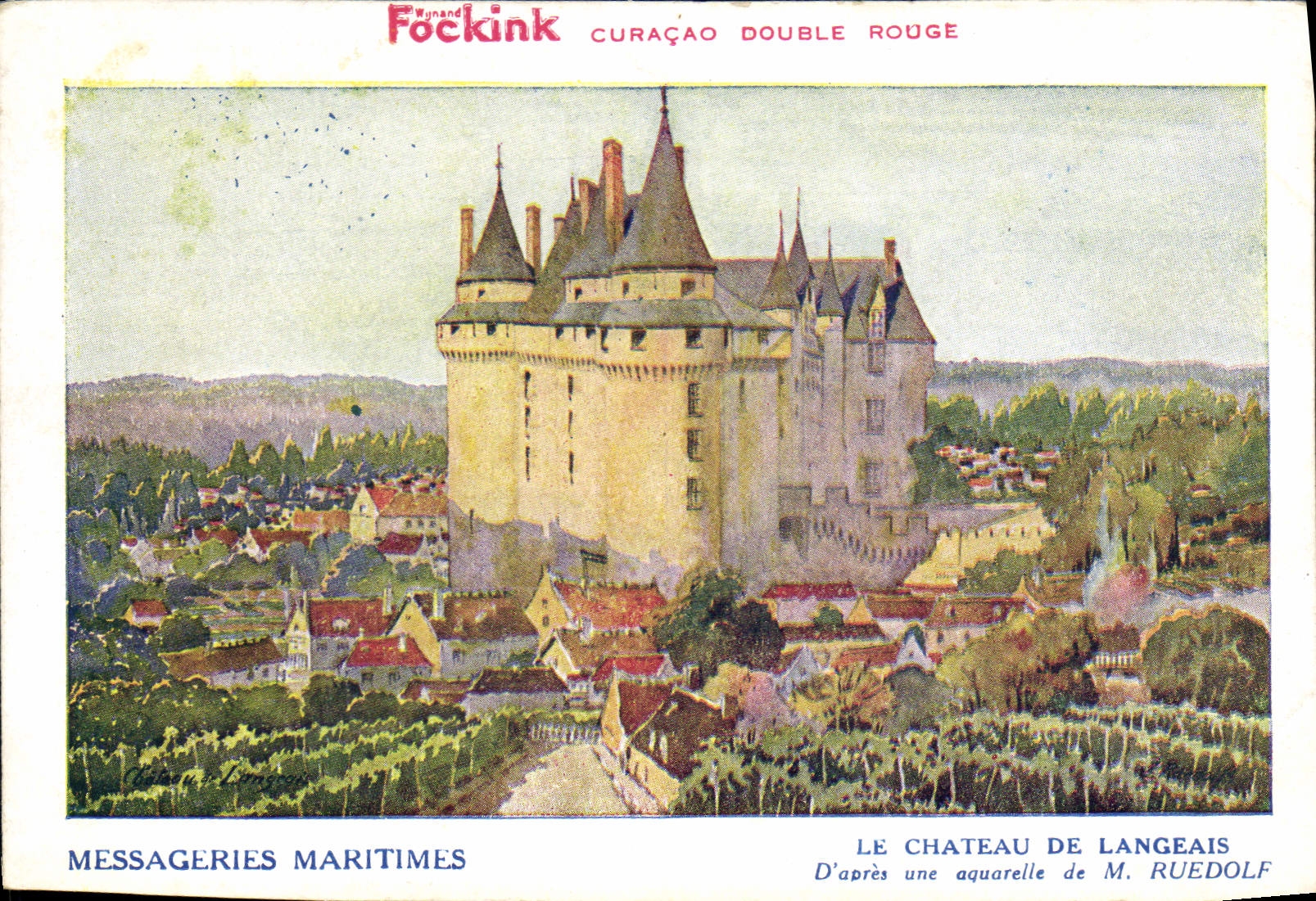 Le Château de Langeais — D'après une aquarelle de M. Ruedolf — Messageries Maritimes