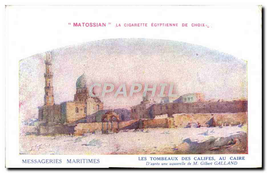 Les Tombeaux des Califes, au Caire — D'après une aquarelle de M. Gilbert Galland — Messageries Maritimes
