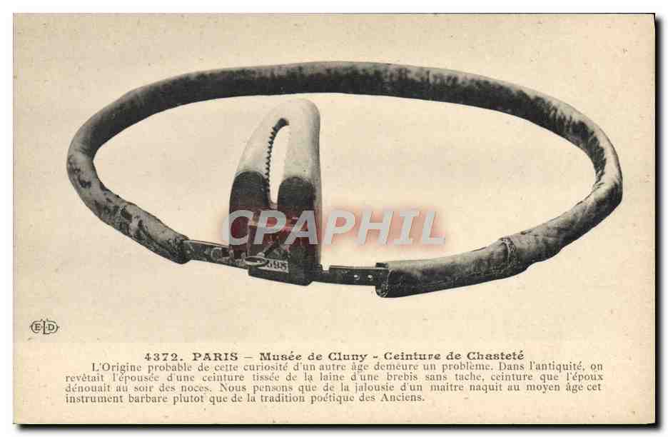 Ceinture de Chasteté — Musée de Cluny — Paris — Éditeur E.D. n° 4372