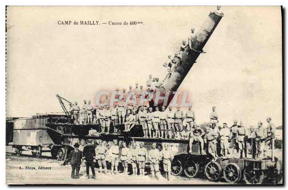CPA Militaria Camp de mailly Canon de 400mm