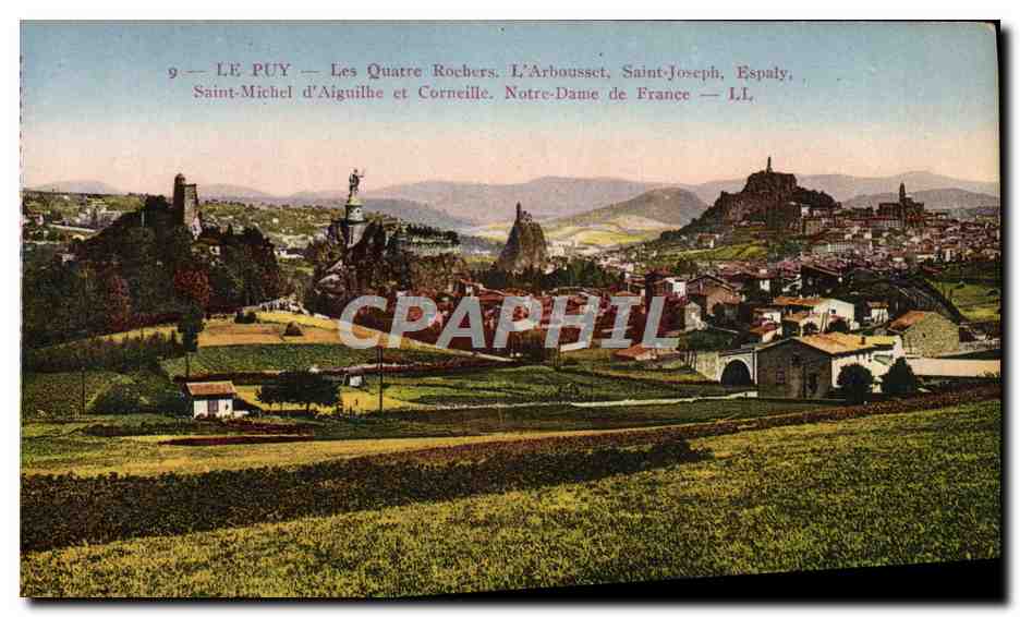 CPA Le Puy Les Quatre Rochers L'Arbousset Saint Joseph Espaly Saint Michel d'Aiguilhe et Corneille Notre Dame de France 