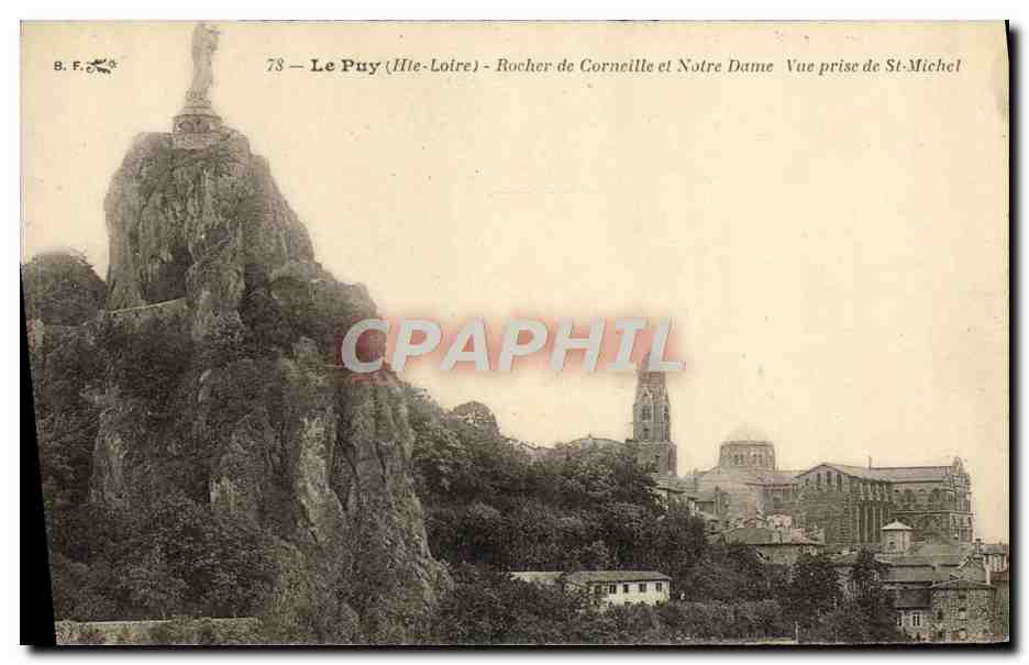 CPA Le Puy en Velay Rocher de Corneille et Notre Dame Vue prise de St Michel