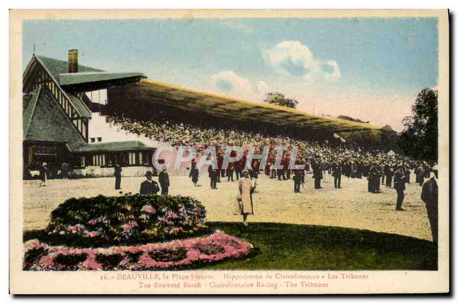 Deauville, la Plage Fleurie - Hippodrome de Clairefontaine - Les Tribunes