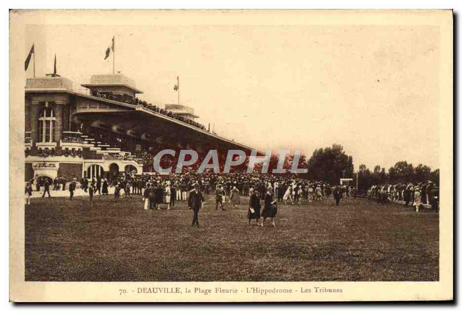 Deauville, la Plage Fleurie - L'Hippodrome - Les Tribunes