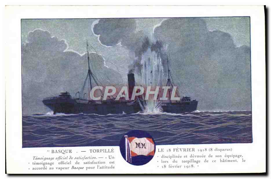 CPA Bateau Basque torpille le 18 fevrier 1918