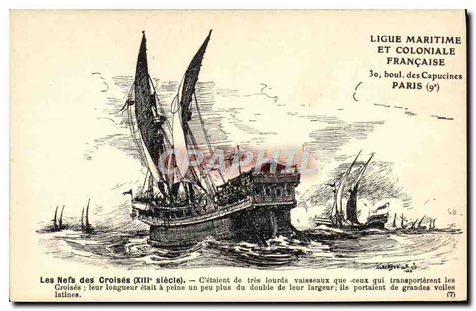 Les Nefs des Croisés (XIIIe siècle) — Ligue Maritime et Coloniale Française, 30, boulevard des Capucines (9e) — (7)
