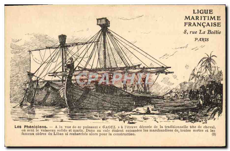 Les Phéniciens — Le vaisseau « Gaoul » — Ligue Maritime Française, 8 rue La Boétie, Paris