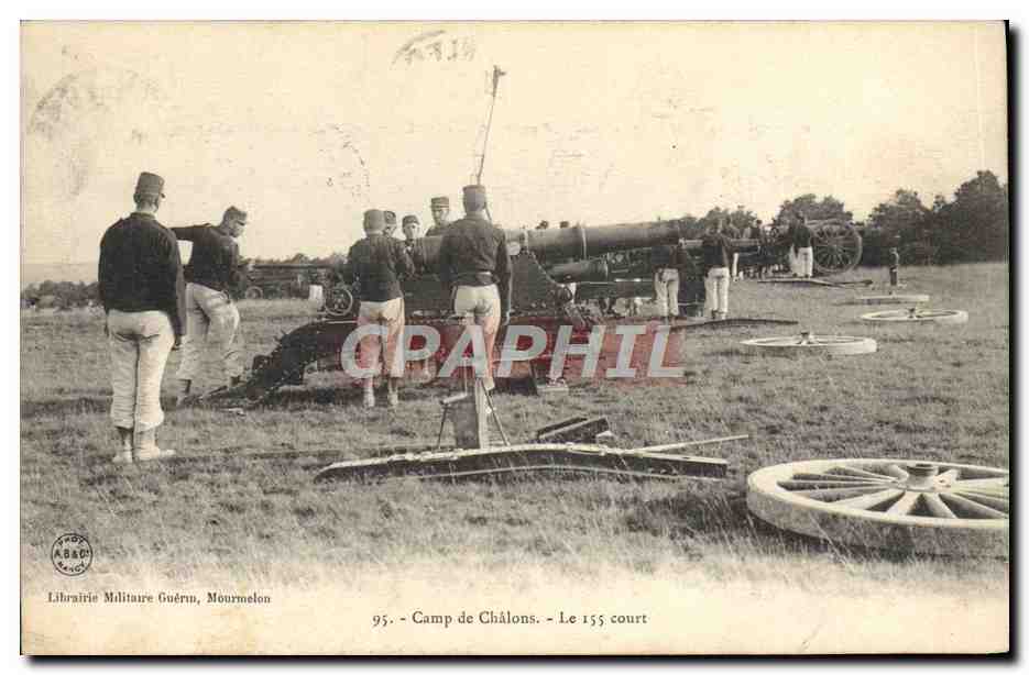 Camp de Châlons — Le 155 court — Librairie Militaire Guérin, Mourmelon