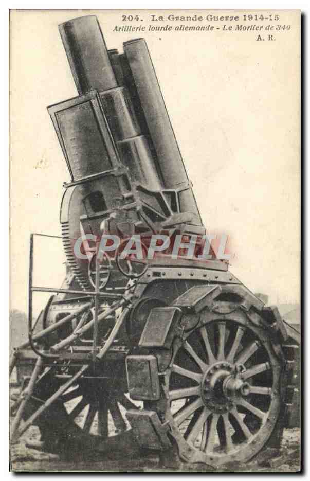 Artillerie lourde allemande — Le Mortier de 340 — A.R. — n° 204