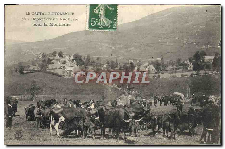 Le Cantal pittoresque — Départ d'une vacherie pour la montagne — série 44