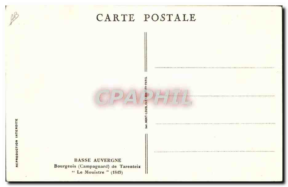 CPA Folklore Basse Auvergne Bourgeois Campagnard de Tarenteix Le Mouistre  — Verso