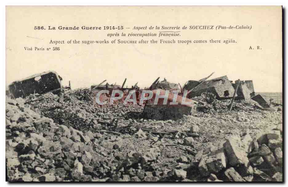 CPA Aspect de la Sucrerie de Souchez apres la reoccupation francaise 