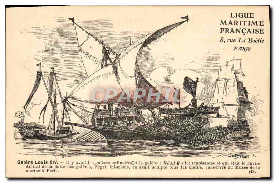 Galère Louis XIV — Galère Royale — Ligue Maritime Française, 8 rue La Boétie, Paris