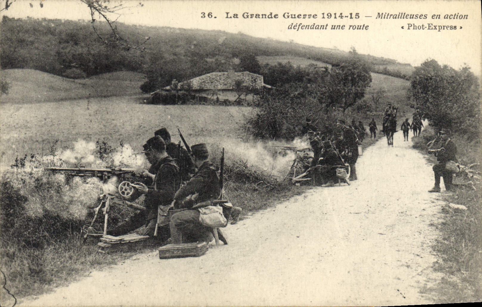 Mitrailleuses en action — La Grande Guerre 1914-15 — Phot-Express n°36
