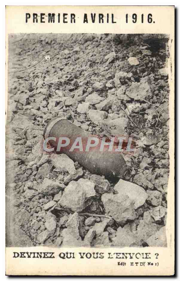 CPA Militaria 1er avril 1916 Obus 