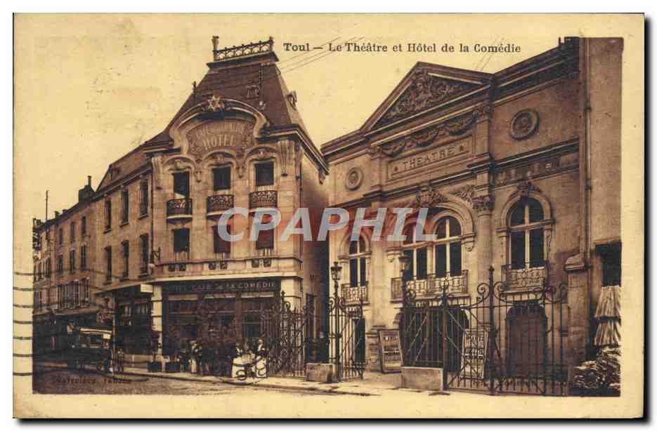 CPA Toul le Theatre et hotel de la comedie Cafe de la Comedie 
