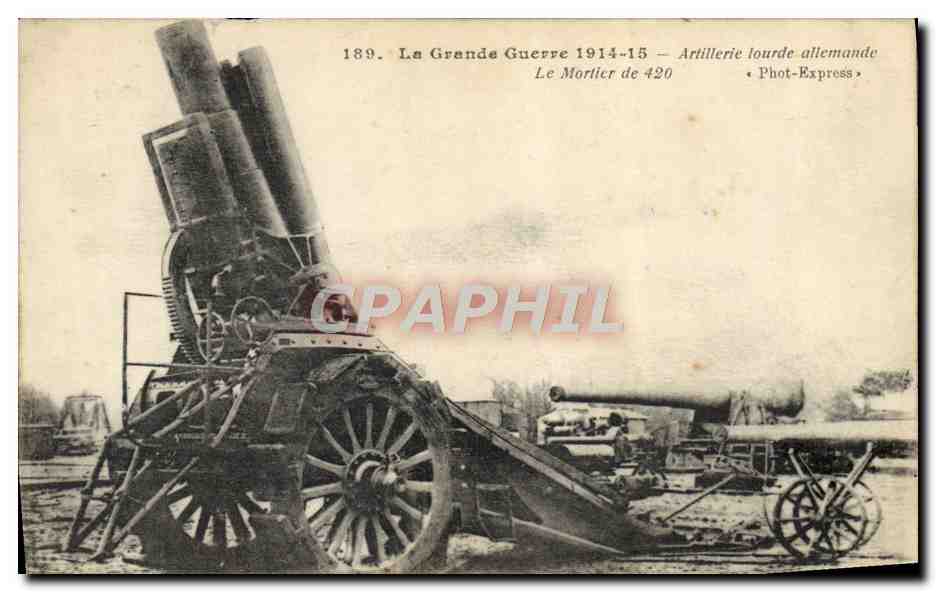 Artillerie lourde allemande — La Grande Guerre 1914-15 — Phot-Express n°189