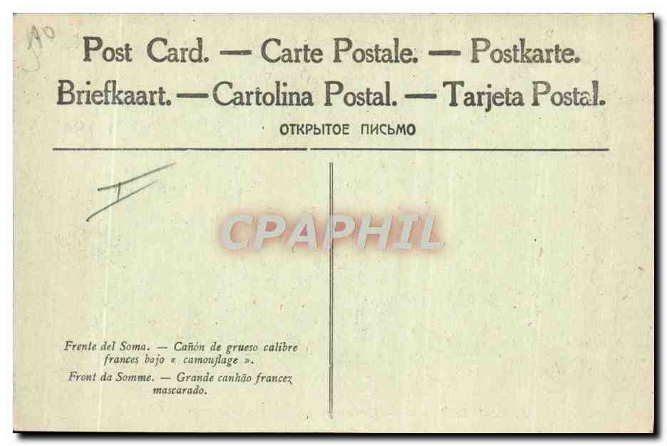 CPA Militaria Front de la Somme Gros canon francais sous camouflage  — Rückseite