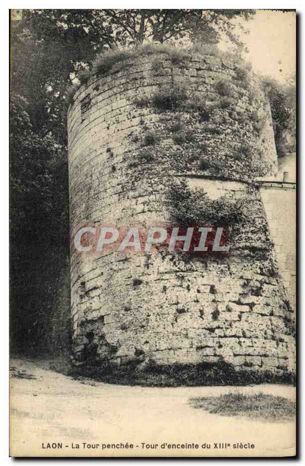 CPA Laon La Tour Penchee Tour d'enceinte du 13eme 