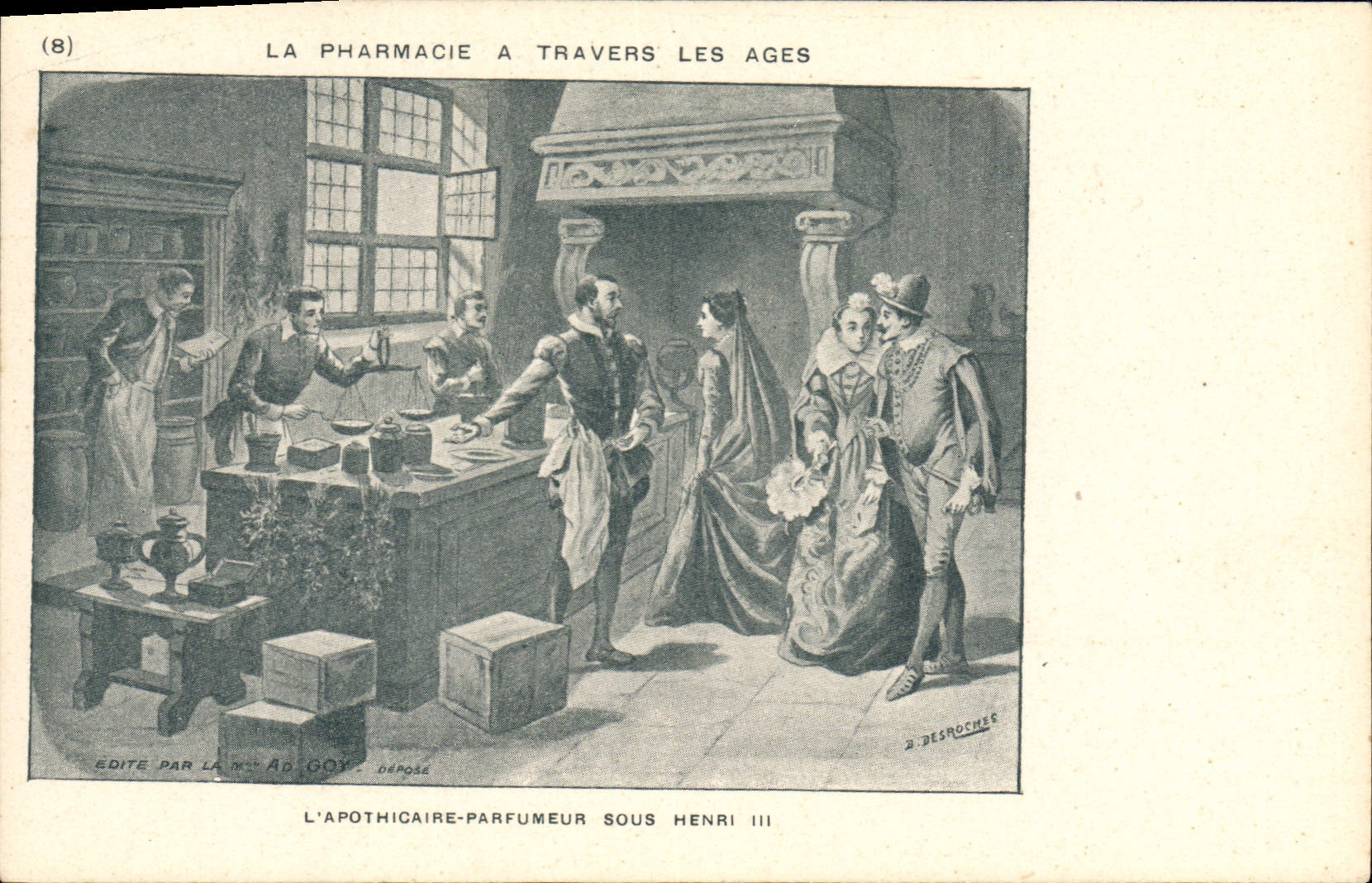 L'apothicaire-parfumeur sous Henri III — série 'La Pharmacie à travers les âges' — éditée par la Mme Ad. Goy