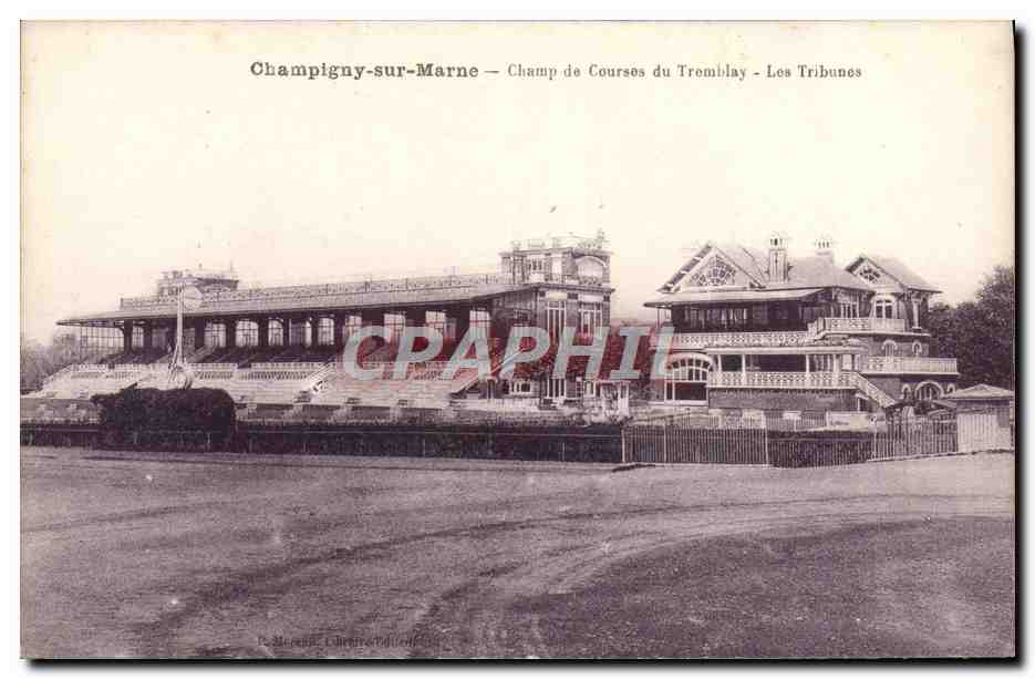 Champigny-sur-Marne — Champ de Courses du Tremblay — Les Tribunes