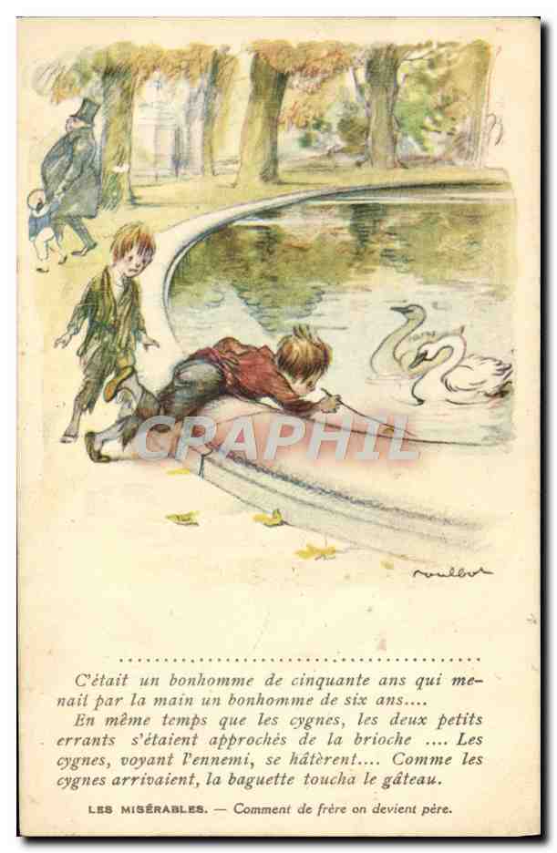 CPA Illustrateur Poulbot Cygne Les miserables Victor Hugo Comment de frere on devient pere 