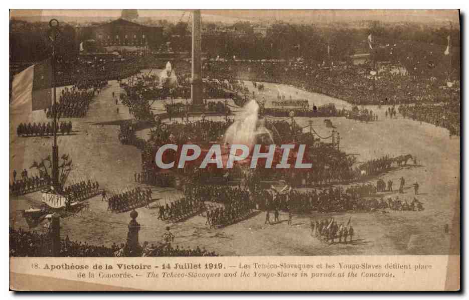 CPA Militaria Apotheose de la victoire 14 juillet 1919 Les Tcheco Slovaques et les Yougo slaves place Concorde Paris 