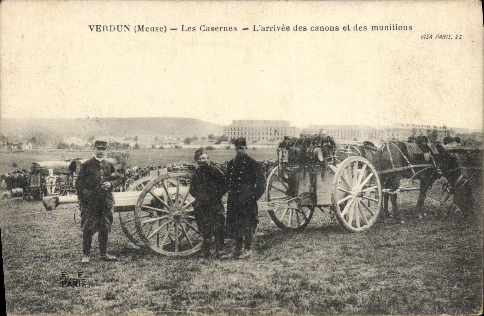 Verdun (Meuse) — Les Casernes — L'arrivée des canons et des munitions — Visa Paris, 2 E