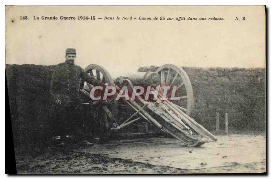 CPA Militaria Dans le Nord Canon de 95 sur affut dans une redoute 