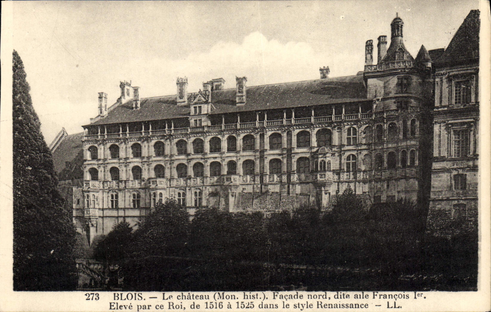 Blois — Le château (Mon. hist.) — Façade nord, dite aile François Ier — LL. — N° 273