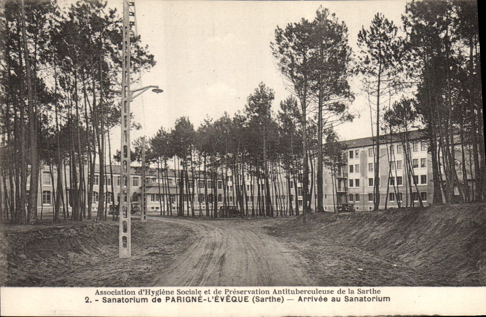 Sanatorium de Parigné-l'Évêque (Sarthe) — Arrivée au Sanatorium — Association d'Hygiène Sociale et de Préservation Antituberculeuse de la Sarthe