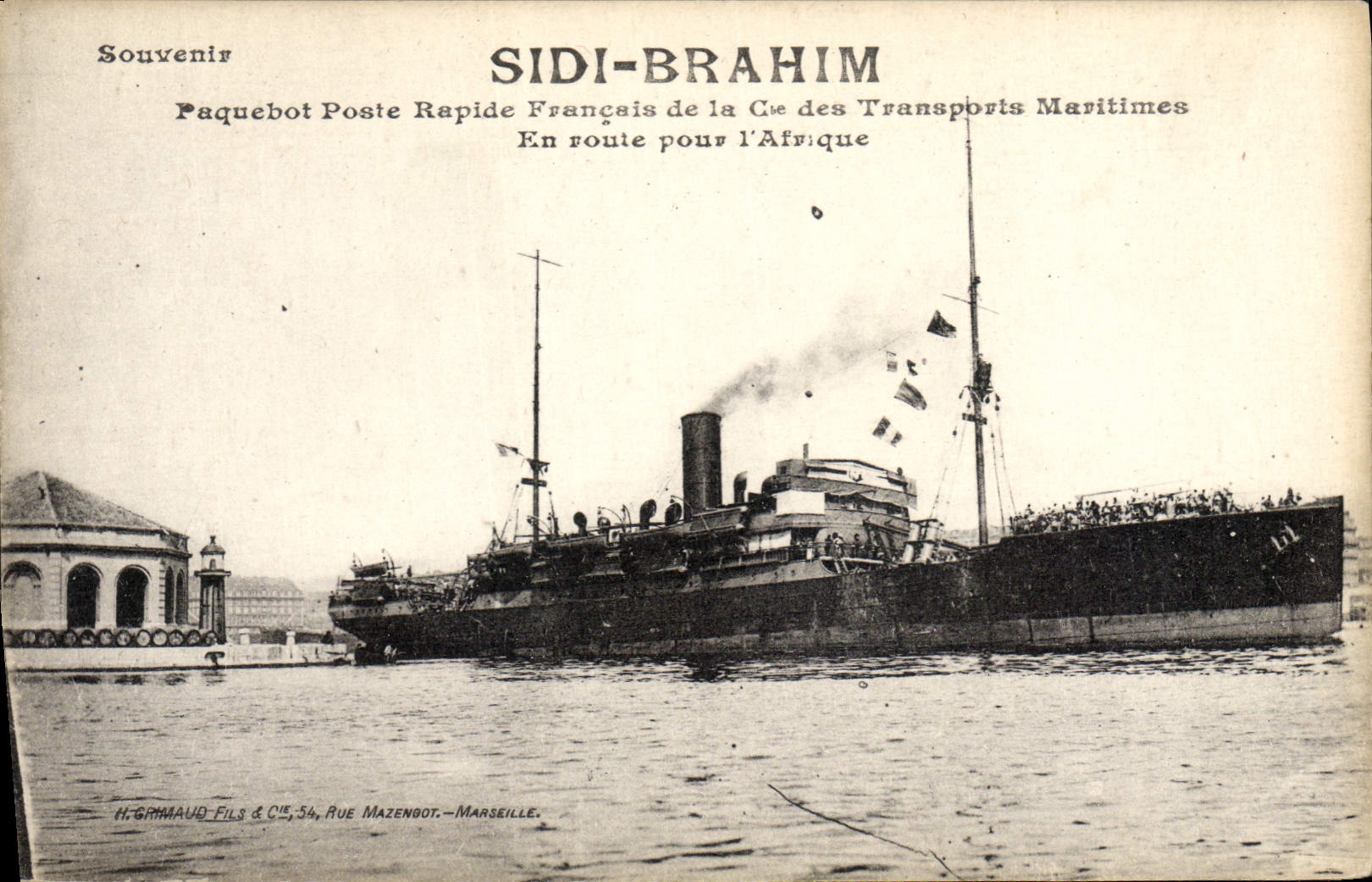 Sidi-Brahim — Paquebot poste rapide français des Transports Maritimes — H. Grimaud Fils & Cie, Marseille