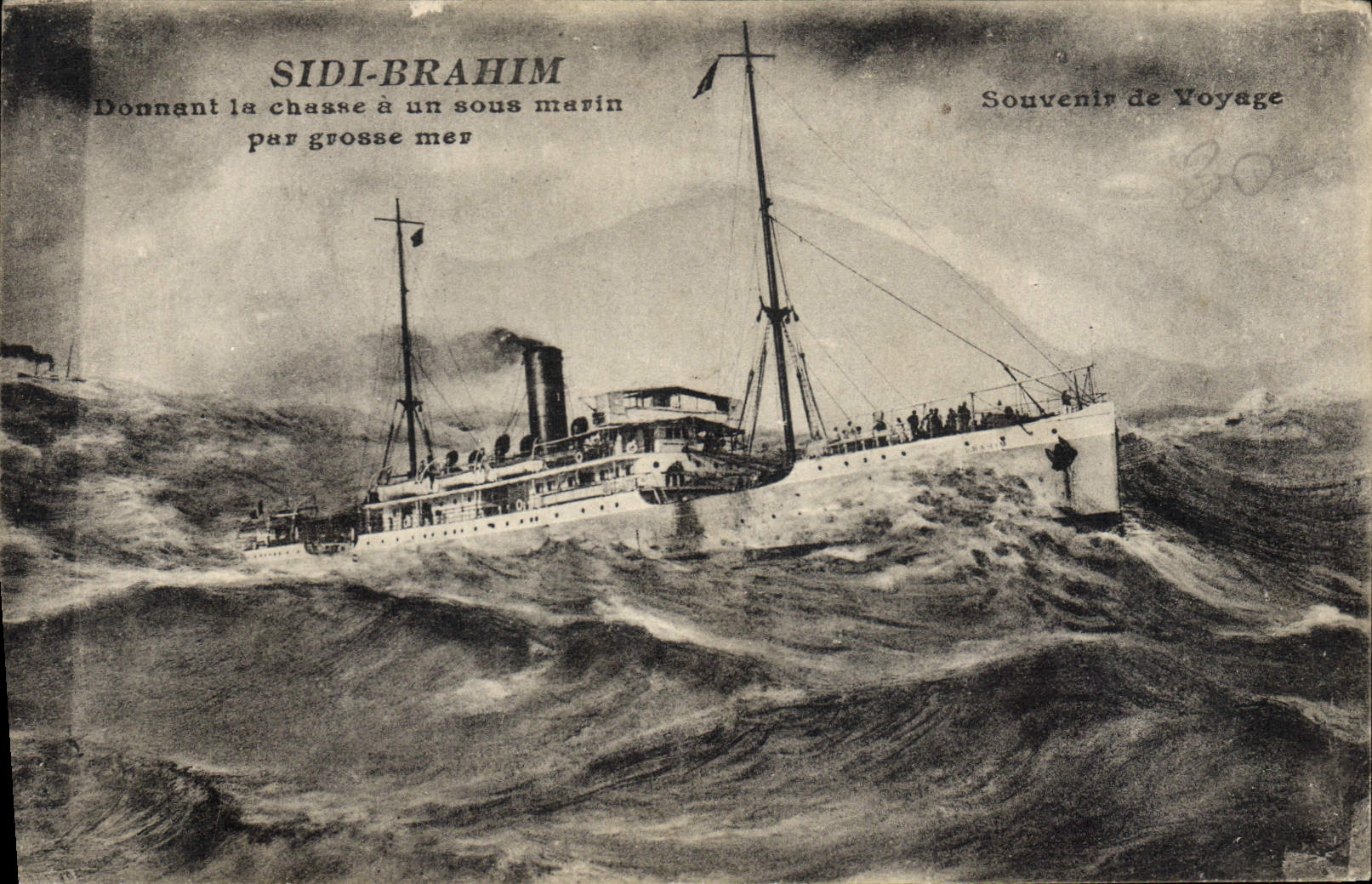 Sidi-Brahim — Donnant la chasse à un sous marin par grosse mer — Souvenir de Voyage