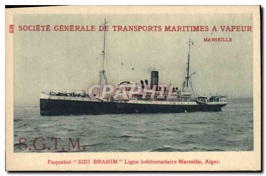 Paquebot "SIDI BRAHIM" — Ligne hebdomadaire Marseille-Alger — Société Générale de Transports Maritimes à Vapeur