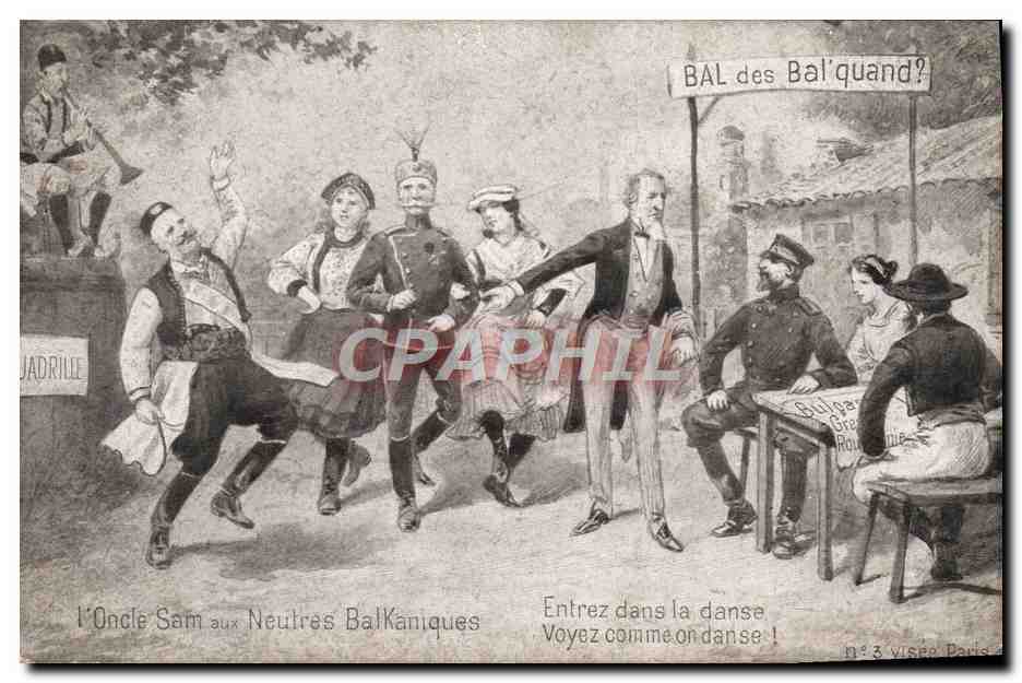 CPA Militaria L'oncle Sam aux Neutres balkaniques Entrez dans la danse 