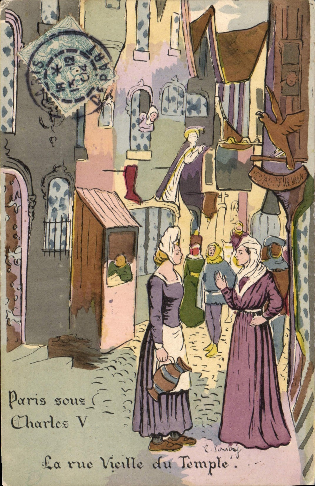 Paris sous Charles V — La rue Vieille du Temple — E. Souray