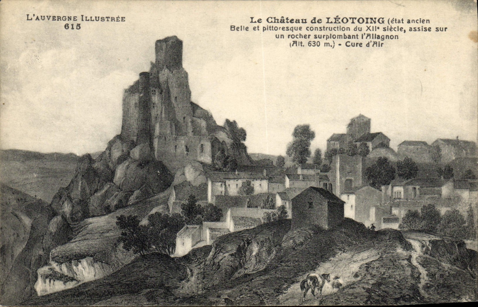 Le Château de LÉOTOING — état ancien — L'Auvergne Illustrée n°615