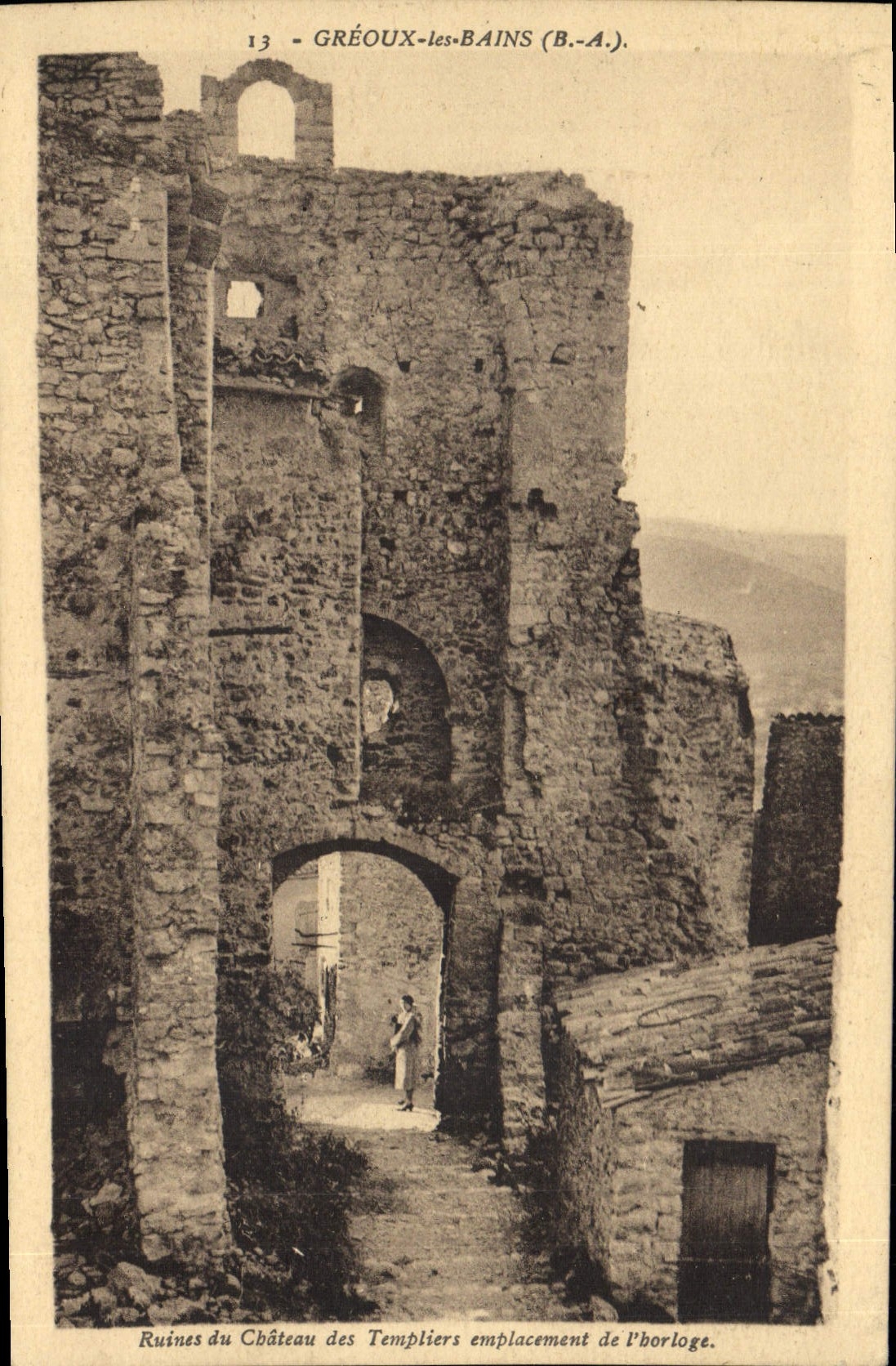 CPA Greoux Les Bains Ruines du chateau des templiers emplacement de l'horloge 