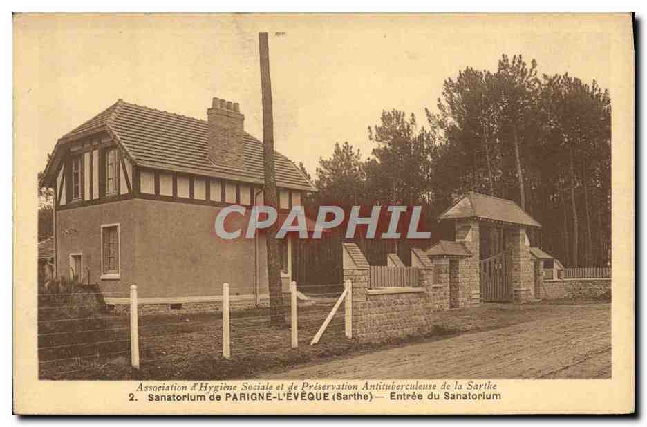 CPA CPA Sanatorium de Parigne L'Eveque entree du CPA Sanatorium 