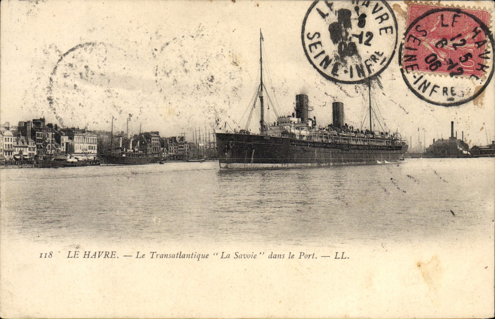 Le Havre — Le Transatlantique "La Savoie" dans le Port — LL. n°118