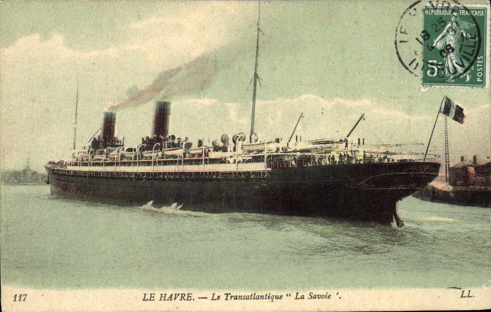 Le Havre — Le Transatlantique "La Savoie" — LL. n°117