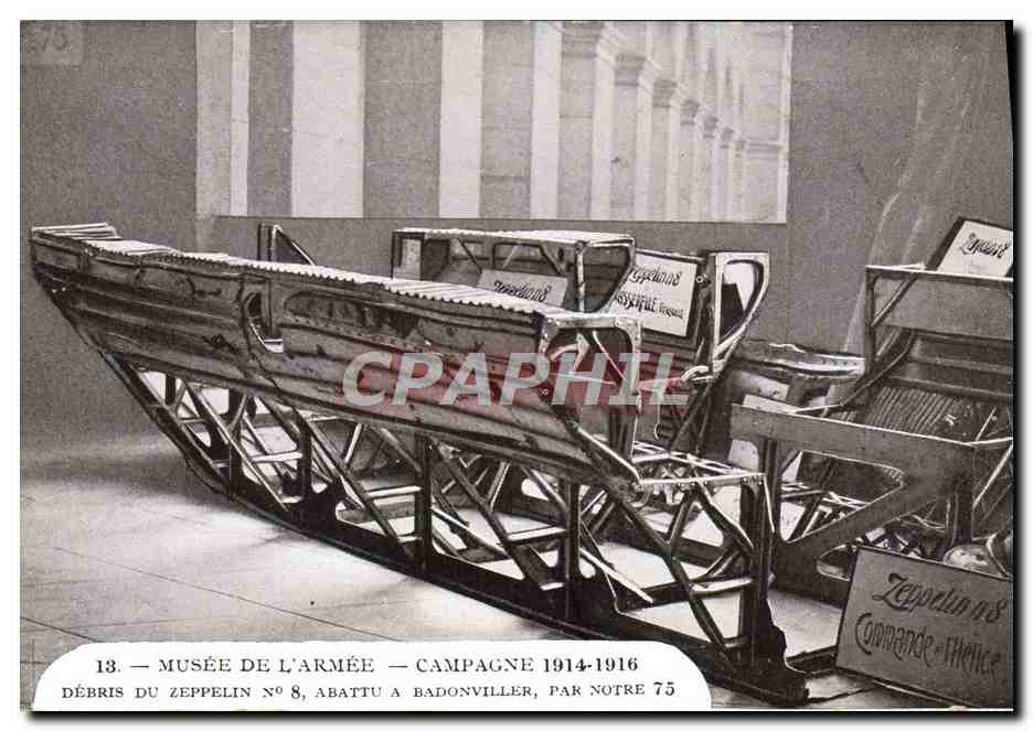 CPA Militaria Paris Musee de l'armee Debris du zeppelin n°8 abattu a Badonviller par notre 75