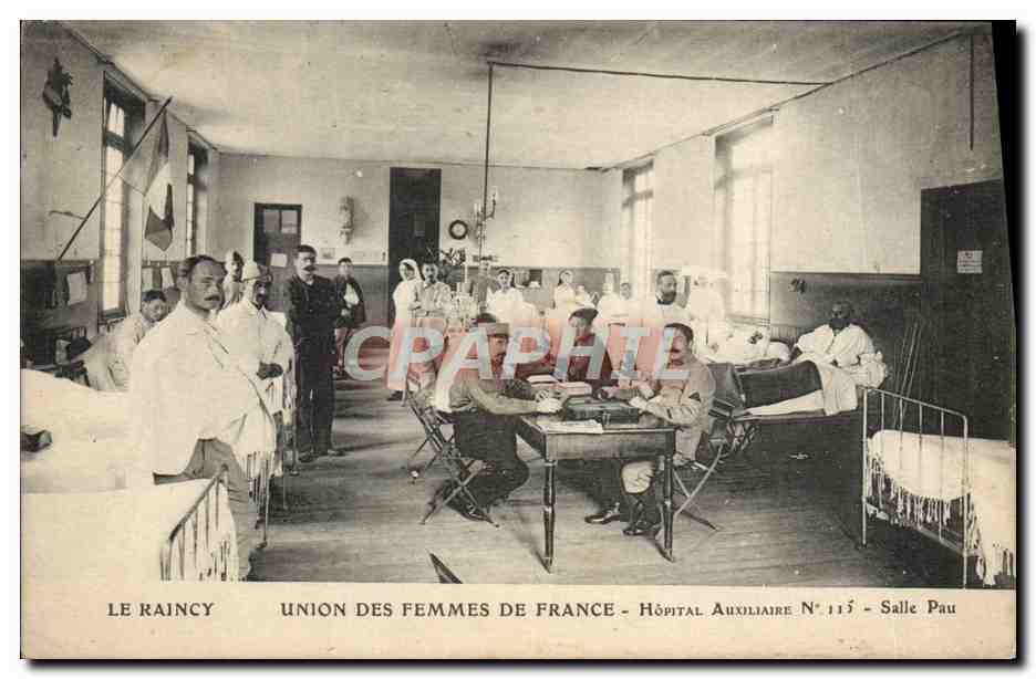 CPA Union des femmes de France Hopital auxiliaire n°115 Salle Pau Le Raincy
