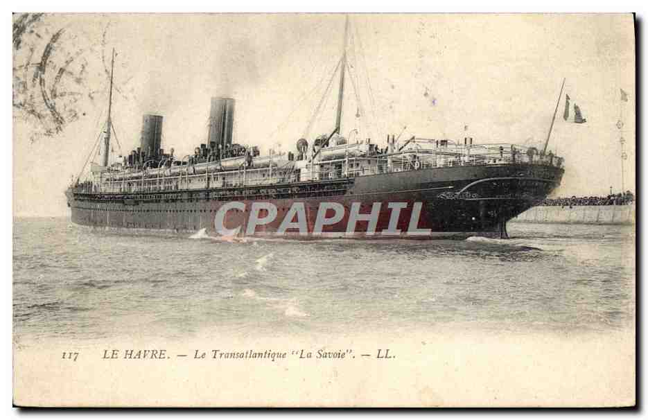Le Havre — Le Transatlantique 'La Savoie' — LL. — LL. 117