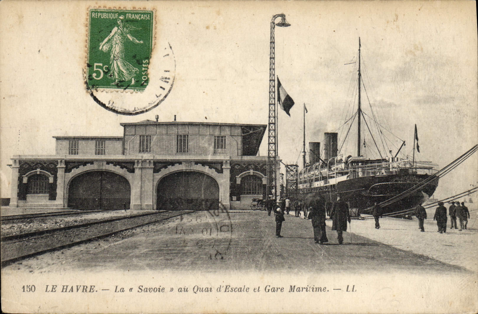 Le Havre — La « Savoie » au Quai d'Escale et Gare Maritime — LL. — 150