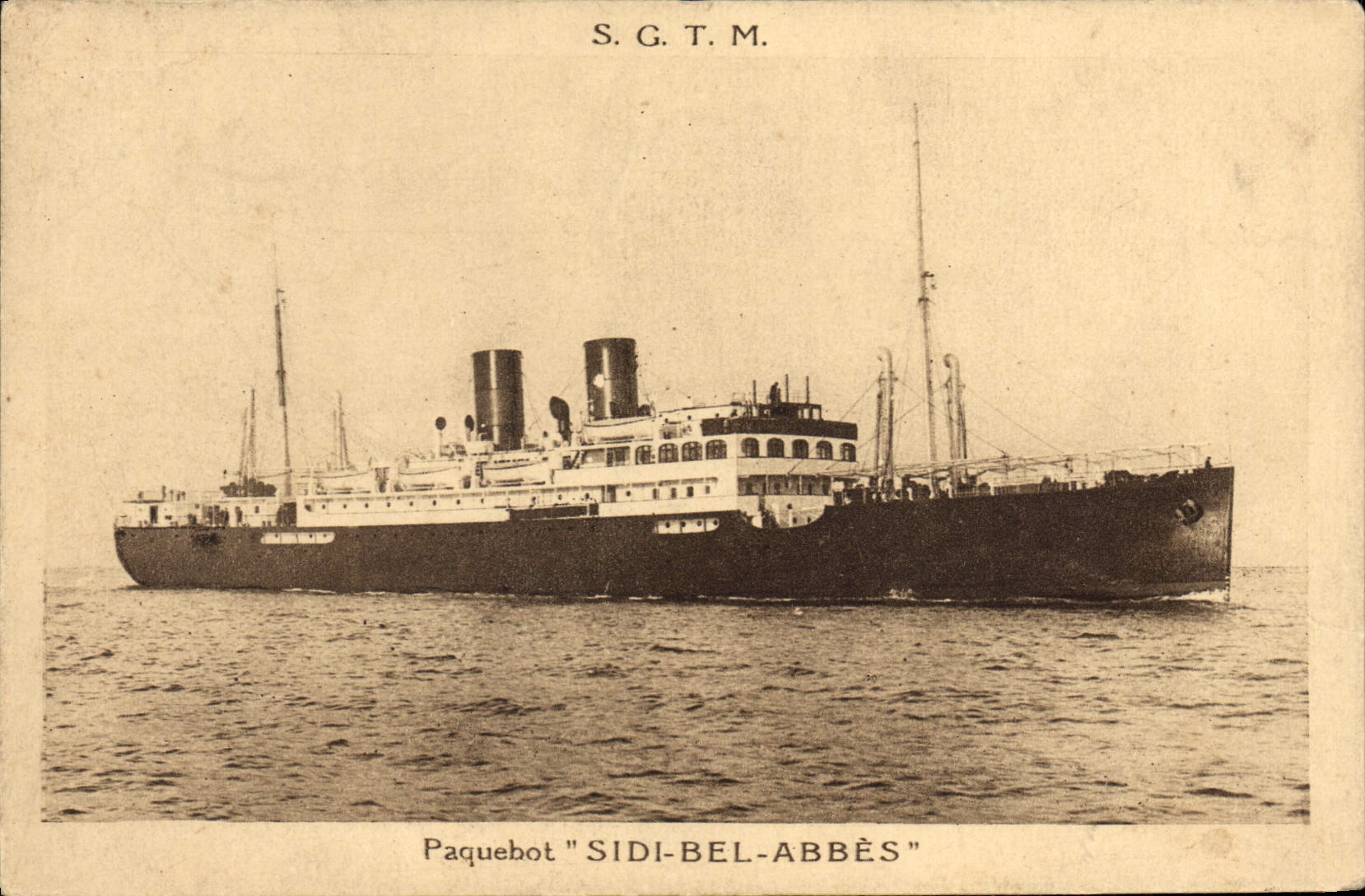 Paquebot "SIDI-BEL-ABBÈS" — S.G.T.M. — Société Générale de Transports Maritimes à Vapeur