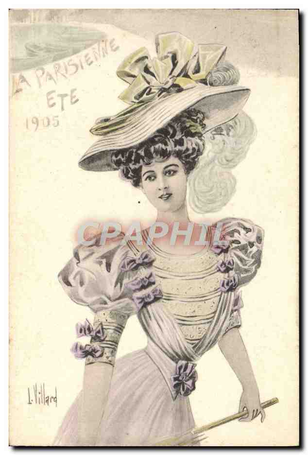 CPA Fantaisie Illustrateur Villard Femme La parisienne Ete 1905