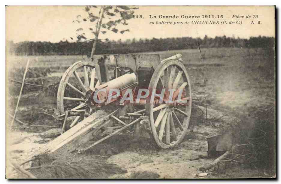 CPA Militaria Piece de 75 en batterie pres de Chaulnes 