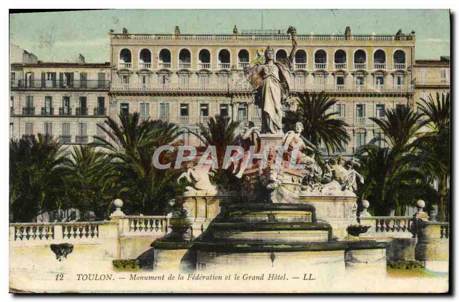 CPA Toulon Monument De La Federation Et Le Grand Hotel