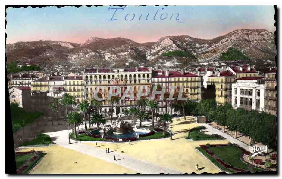 Toulon — La Place de la Liberté et le Faron — Éditions Alary